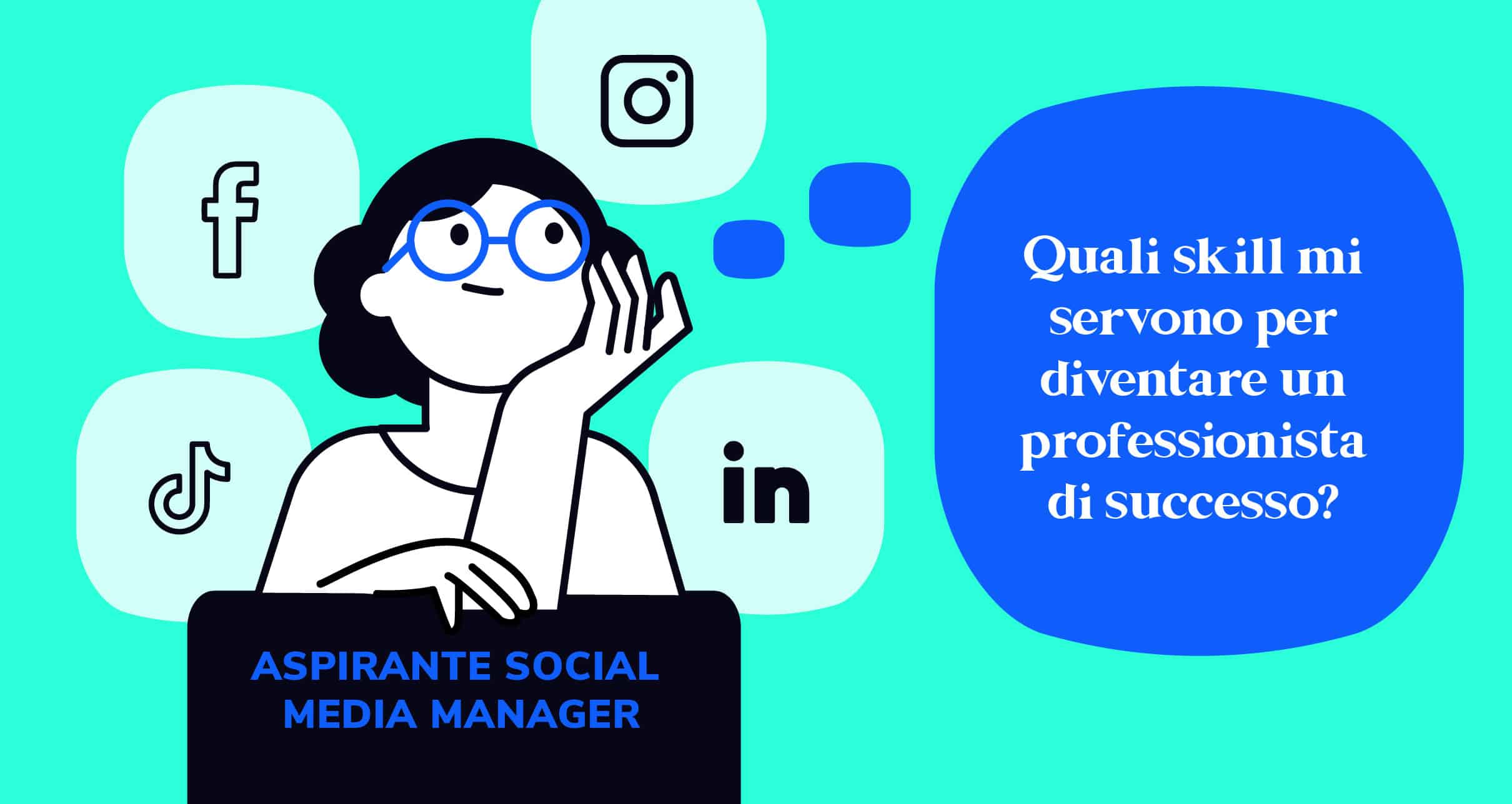 illustrazione delle skill richieste per diventare un social media manager